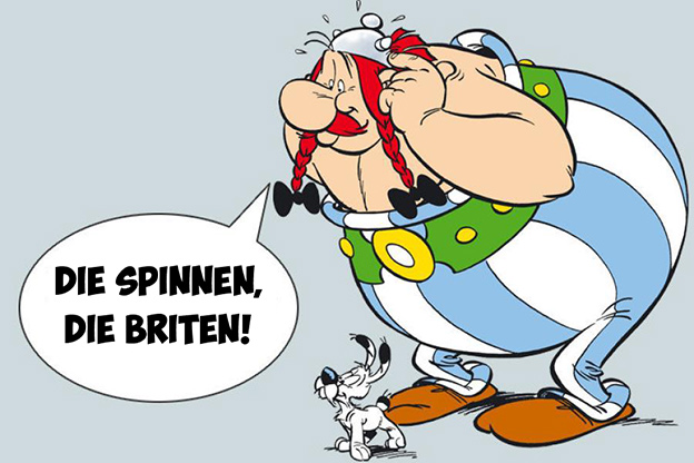 Die spinnen, die Britten