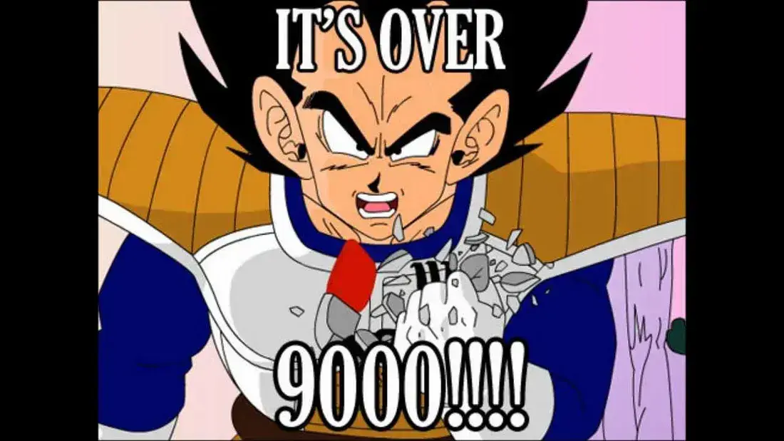 It's over 9000!