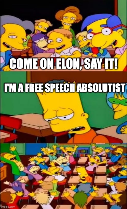 Come on Elon, say it!